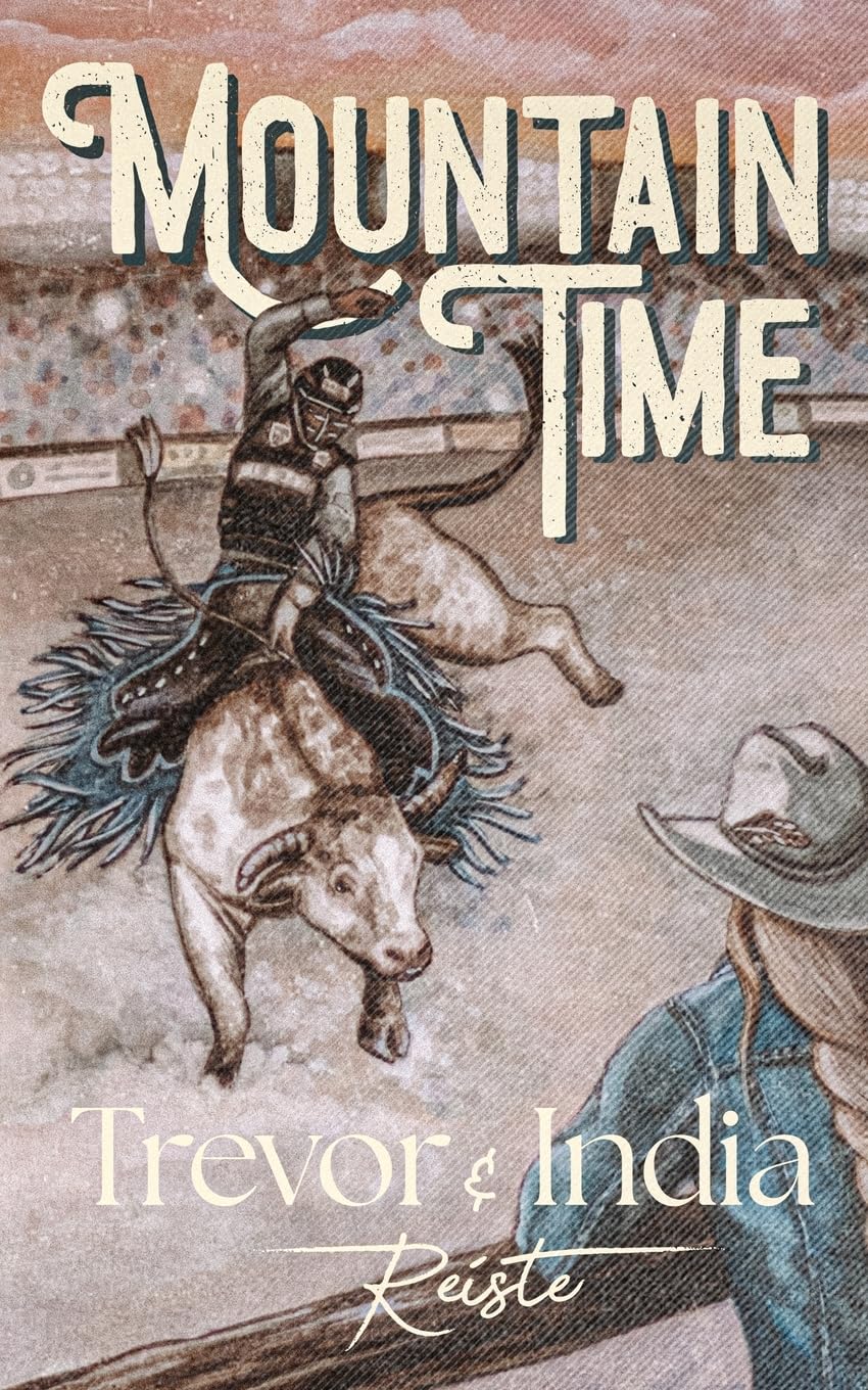 Mountain Time: 1 (The Diamond Hart Ranch)