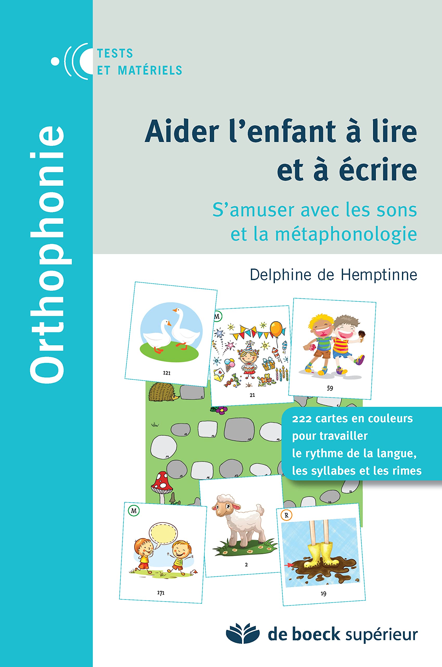 Aider l'enfant à lire et à écrire (Tests et matériels orthophonie)