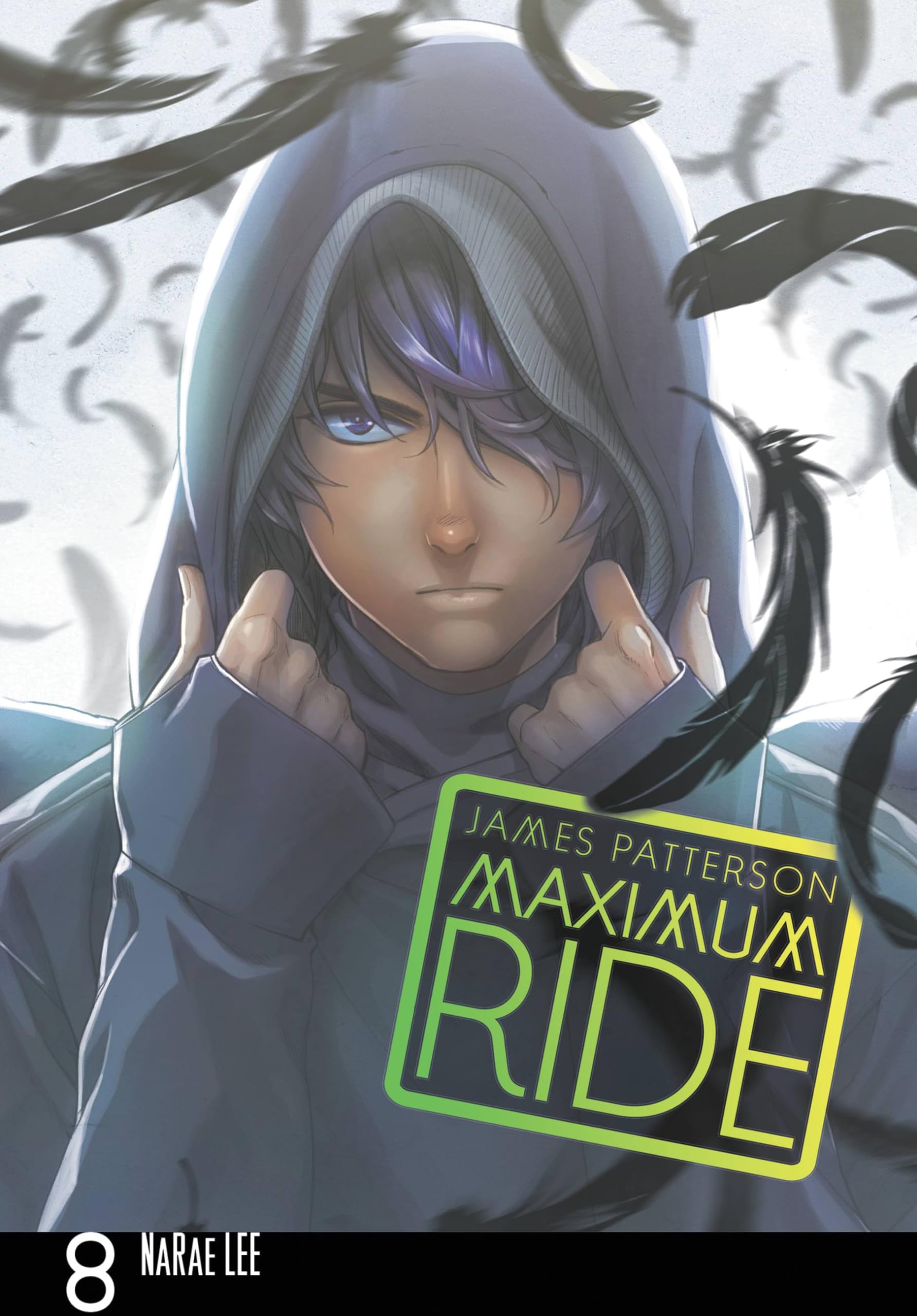 Maximum Ride: The Manga, Vol. 8 (Volume 8) (Maximum Ride: The Manga, 8)