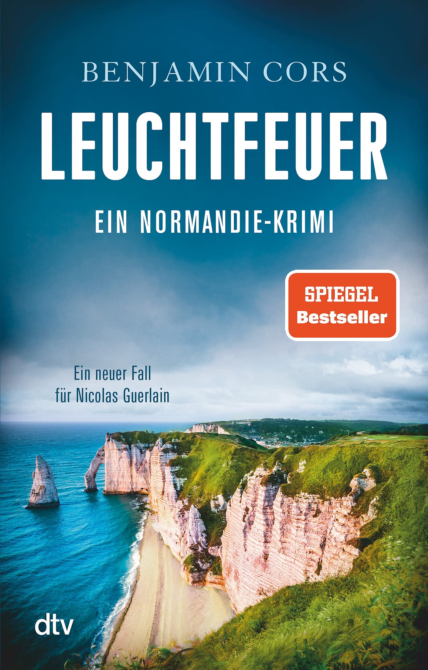 Leuchtfeuer: Ein Normandie-Krimi – Ein neuer Fall für Nicolas Guerlain