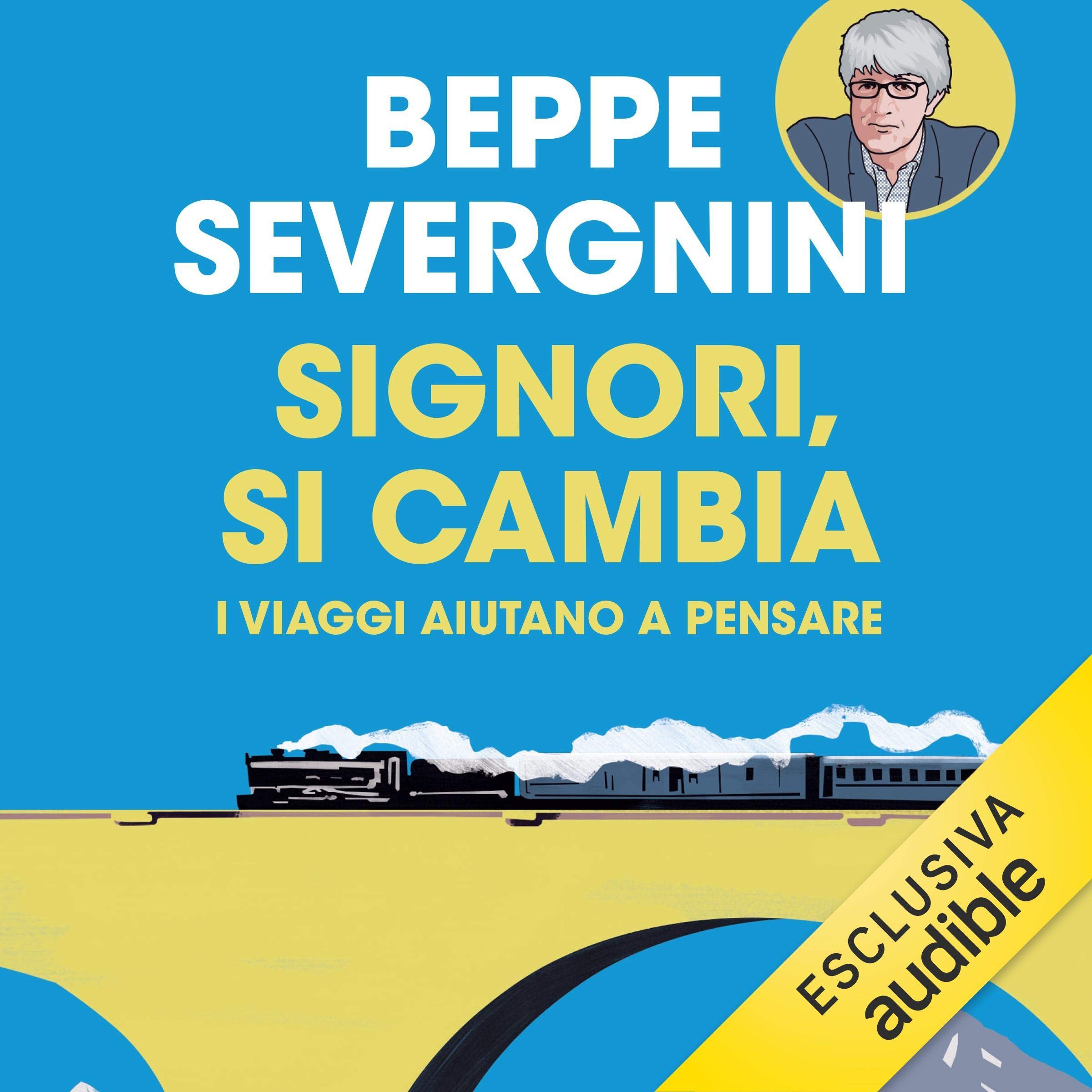 Signori, si cambia: I viaggi aiutano a pensare