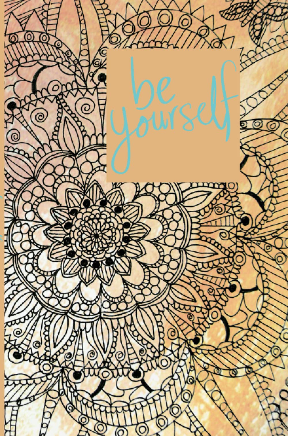 Be Yourself: A Journal to write your thoughts (Inspirational quote pages)