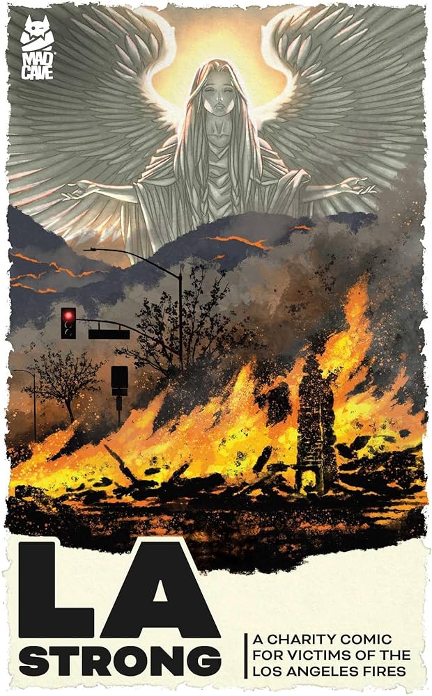 LA Strong: A Charity Comic for Victims of the Los Angeles Fires