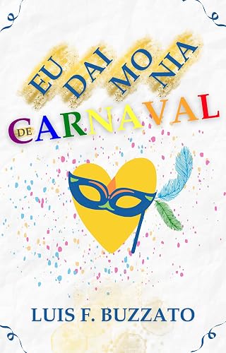 Eudaimonia de Carnaval (Corações Assombrados)