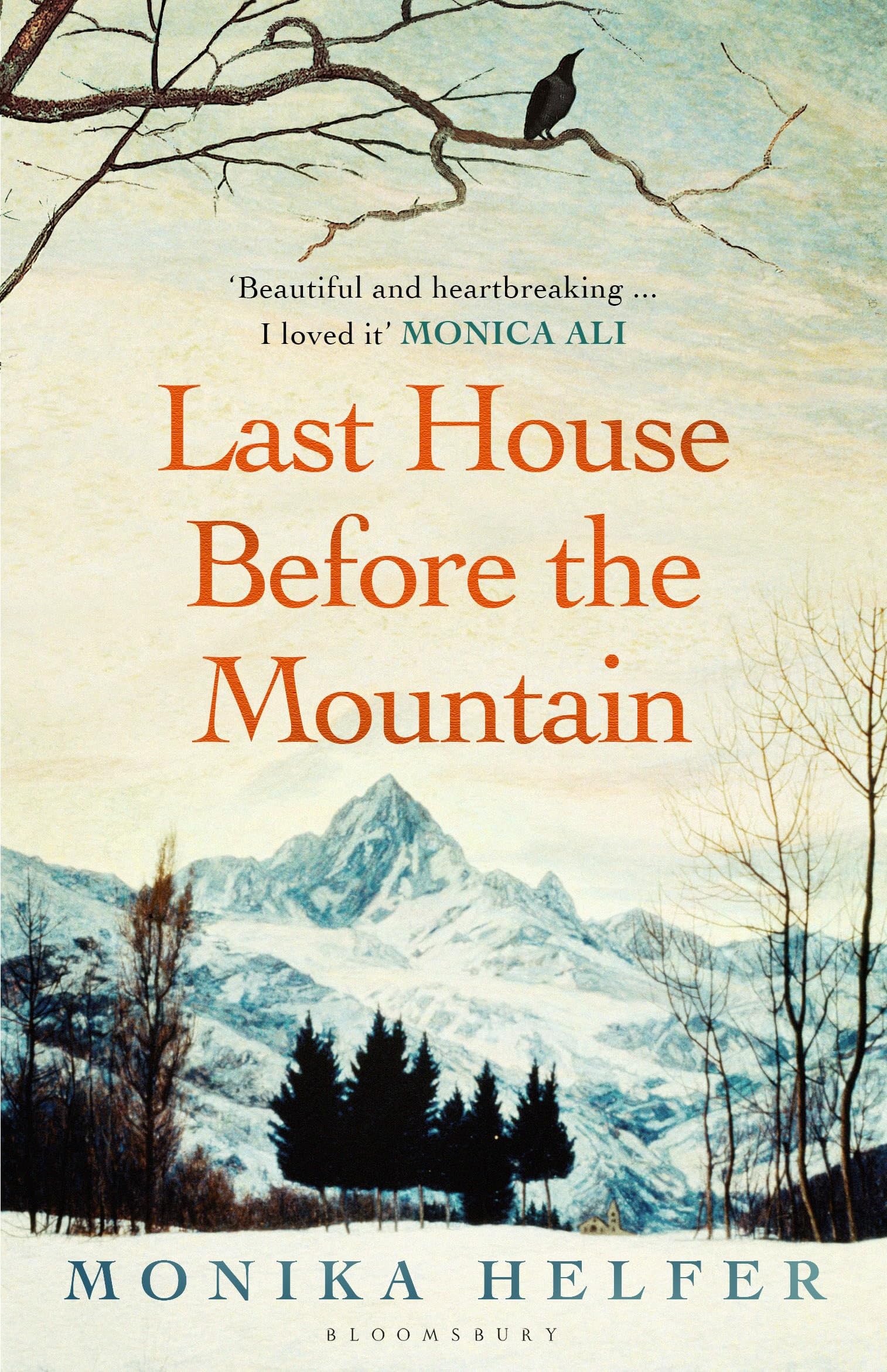 Last House Before the Mountain by Monika Helfer PAPERBACK 9781526657145