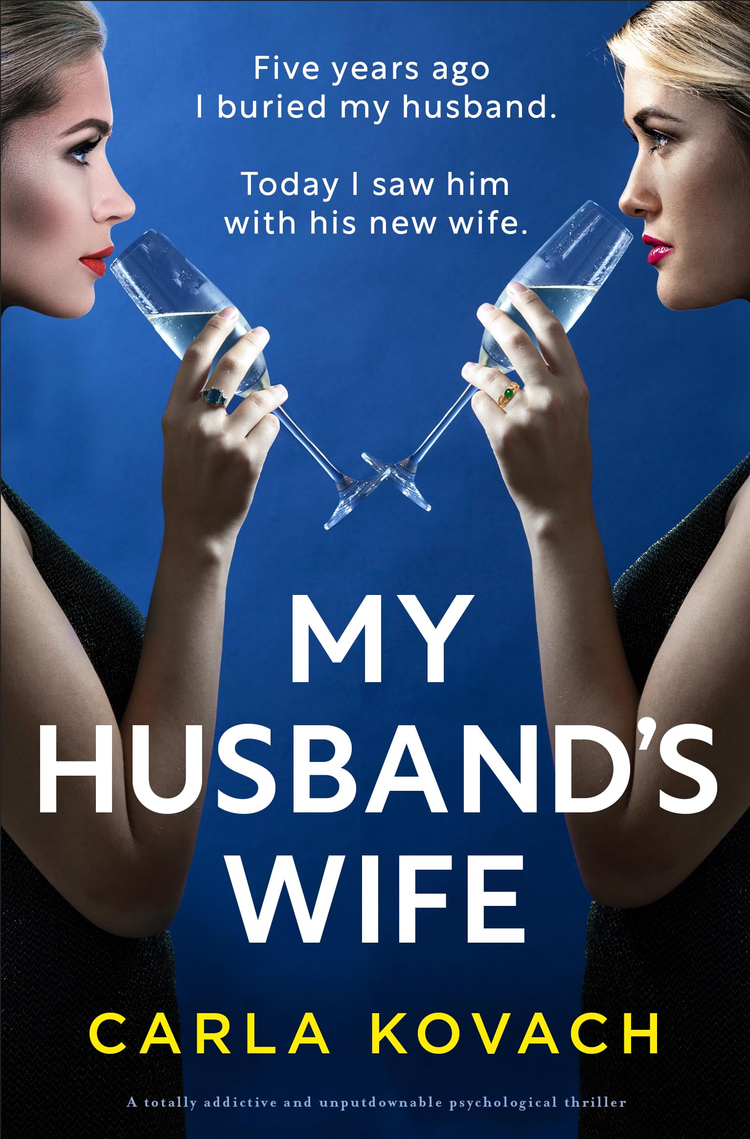 My Husband's Wife: A totally addictive and unputdownable psychological thriller