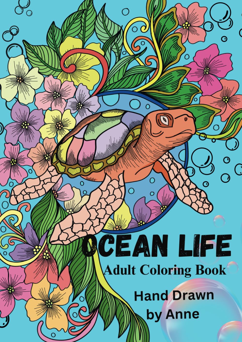 Ocean Life Coloring Book for Adults: Hand Drawn Stress Relief Coloring Pages with Zentangle Floral Art and Marine Creatures, Perfect Gift for Adults and Teens