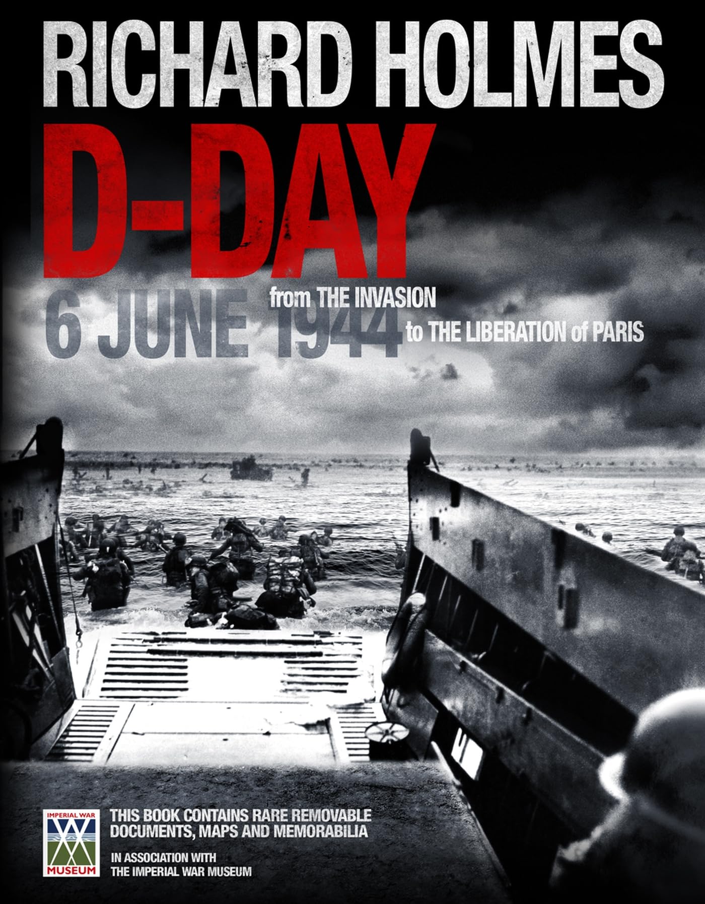 IWM D-Day Experience (K) by Richard Holmes - 9781847324924