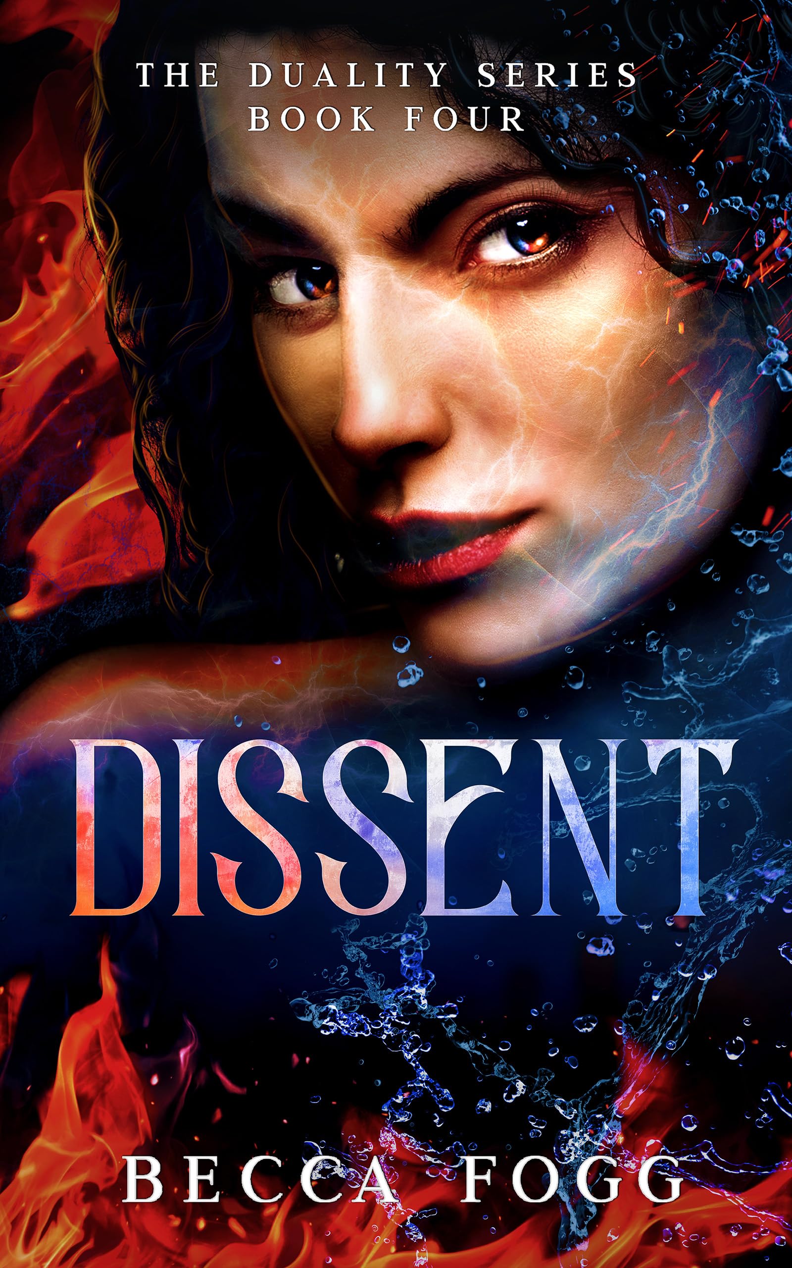 Dissent (The Duality Series Book 4)