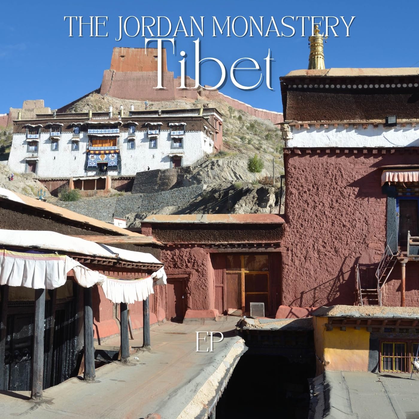 The Jordan Monastery Tibet