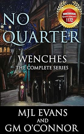 No Quarter: Wenches, The Complete Series