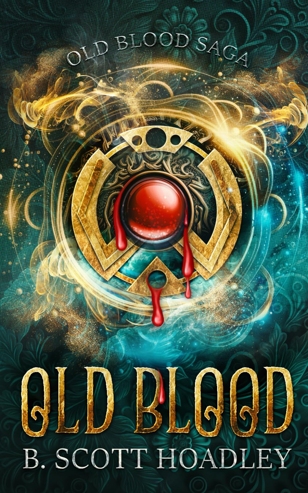 Old Blood (Old Blood Saga—A Dark Urban Fantasy Series)