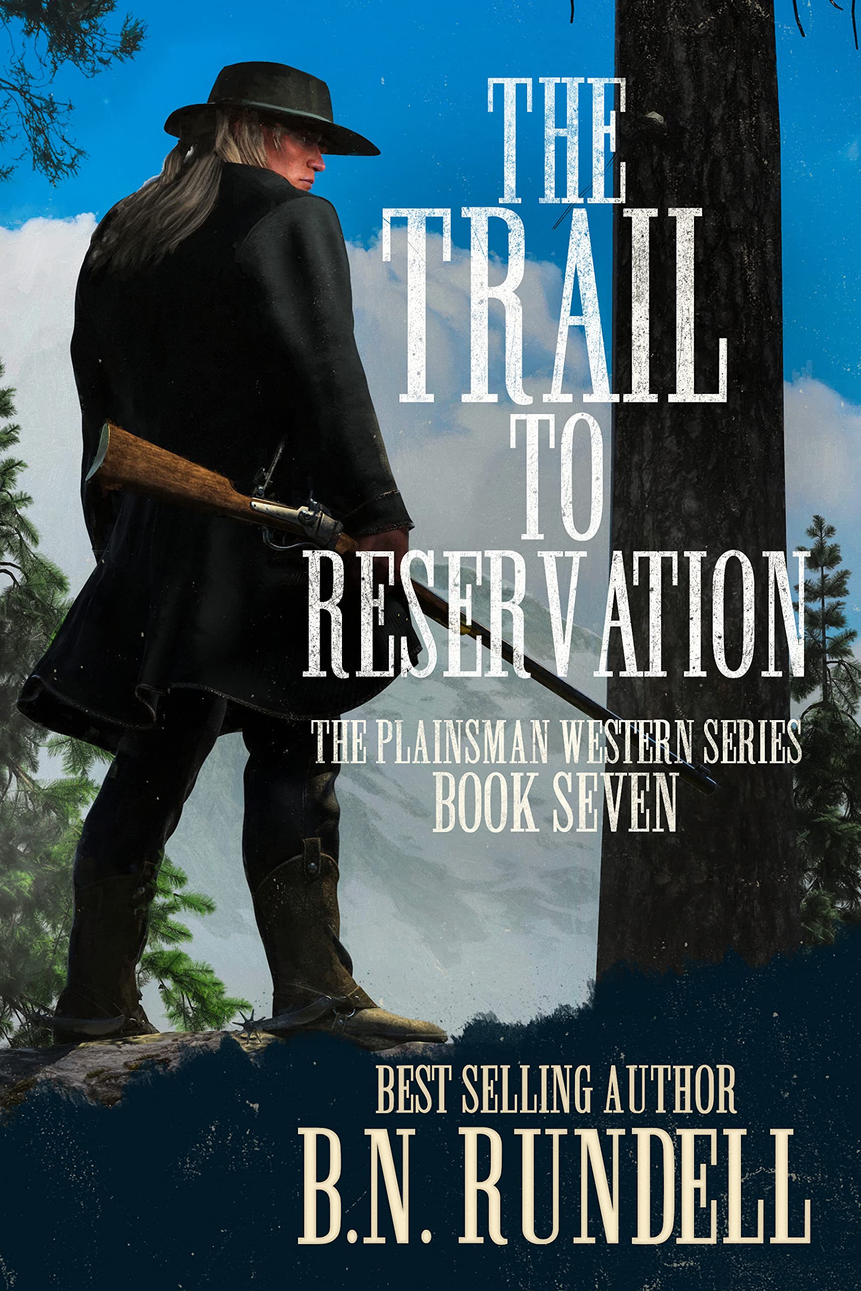 The Trail to Reservation: A Classic Western Series (Plainsman Western Series Book 7)