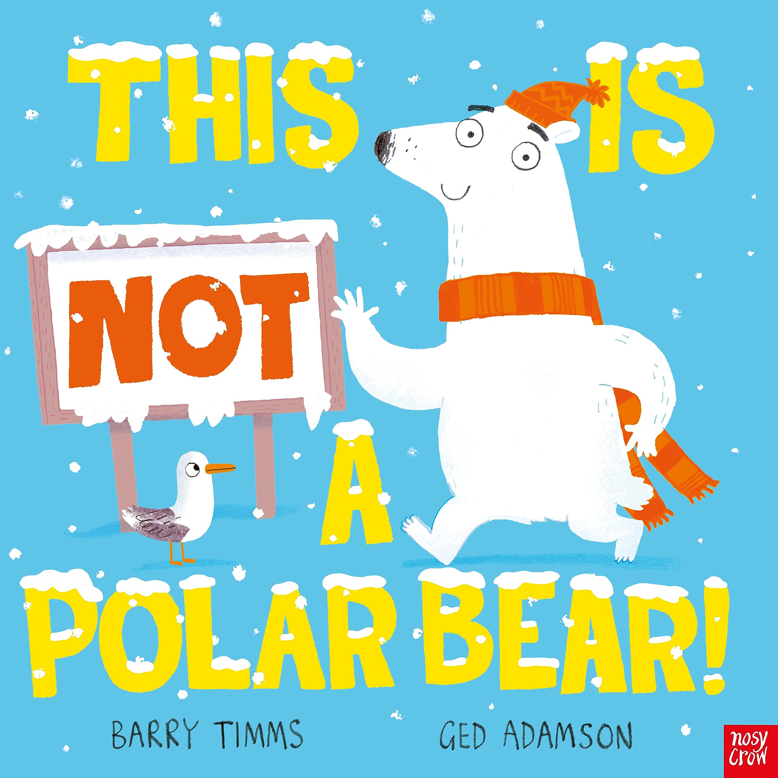 This Is NOT a Polar Bear! by Barry Timms (Paperback Book)