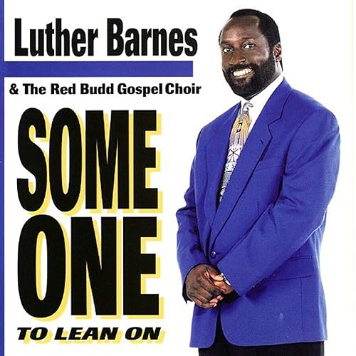 Someone To Lean On By Luther Barnes On Amazon Music Amazon Com