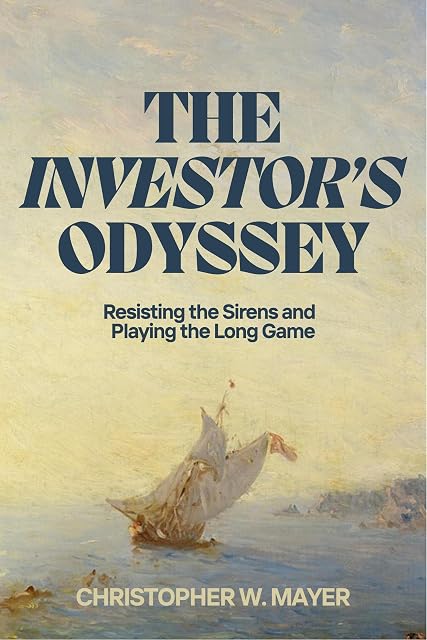 Portada de The Investor's Odyssey: Resisting the Sirens and Playing the Long Game