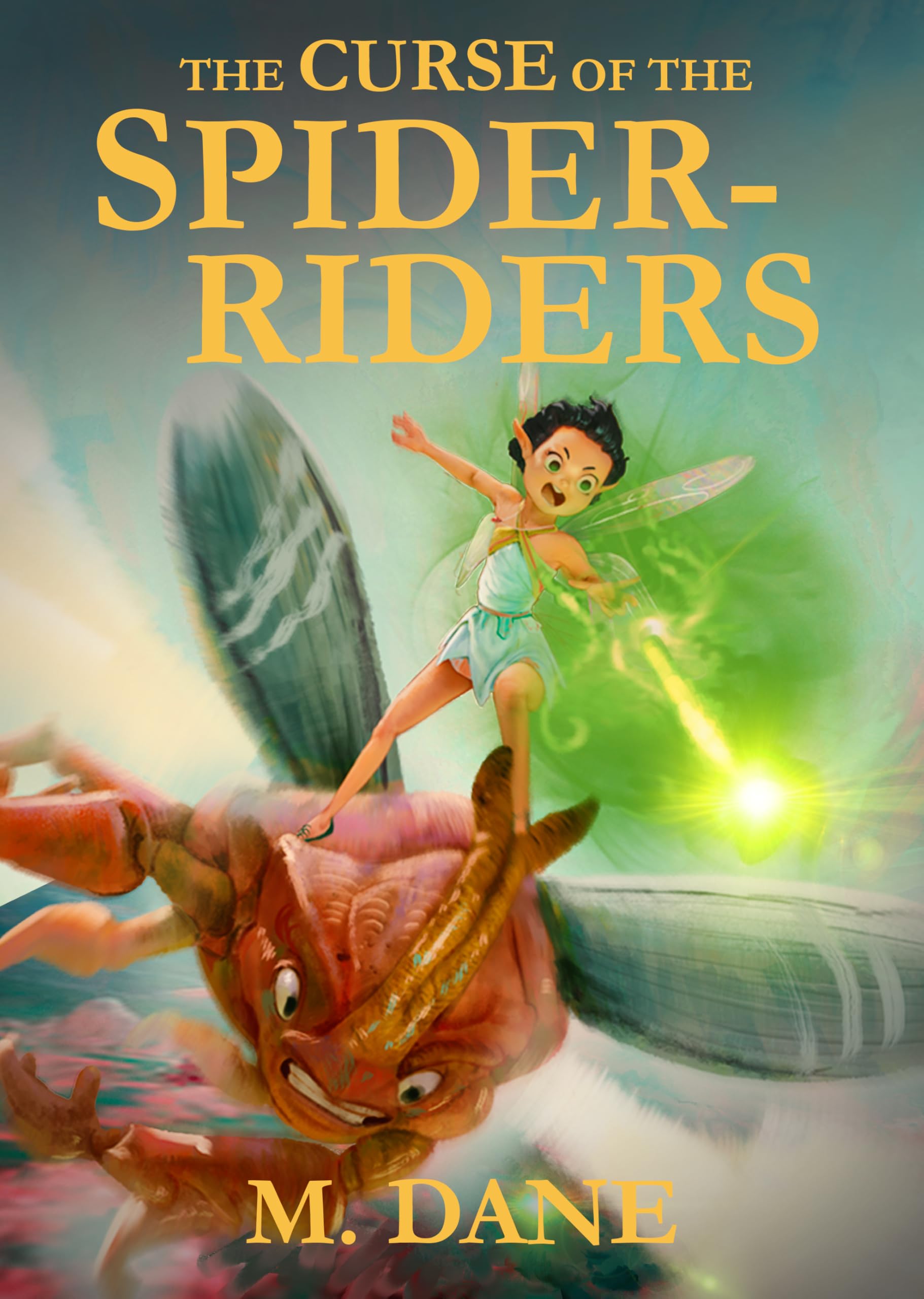 Spider Ridersw The Curse of the Spider-riders (1 book series) Kindle Edition