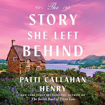 The Story She Left Behind Audiobook by Patti Callahan Henry episode artwork