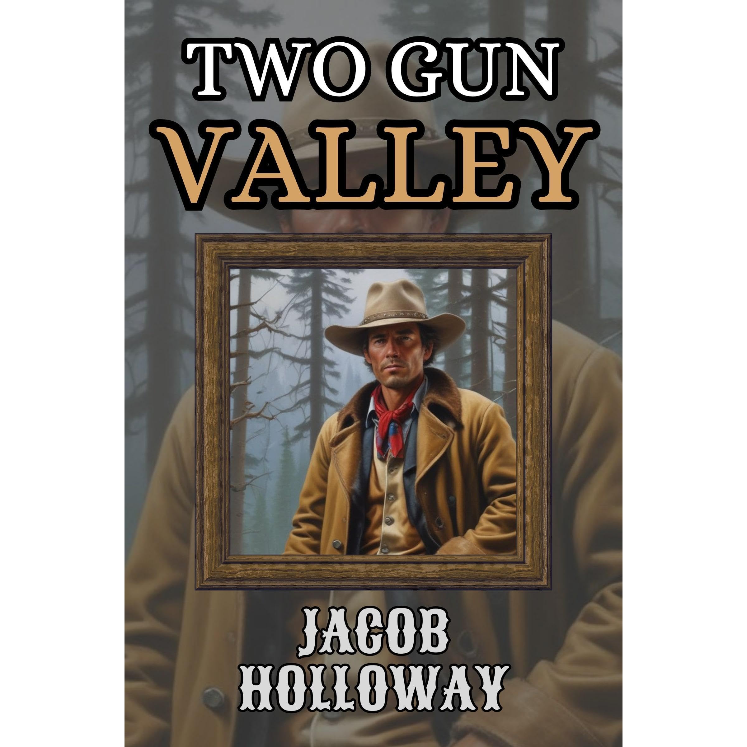 Two Gun Valley