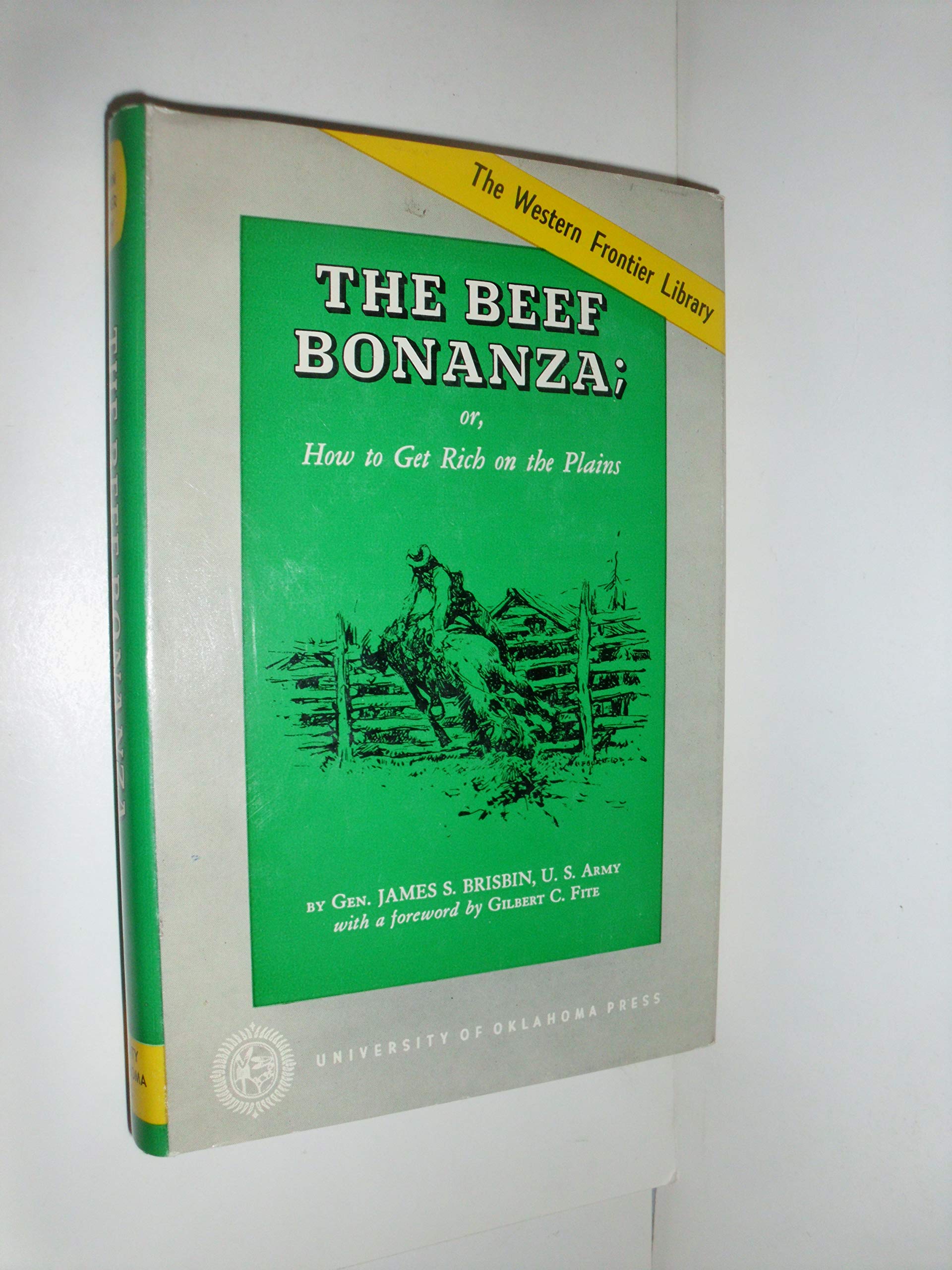 The Beef Bonanza: or How to Get Rich on the Plains
