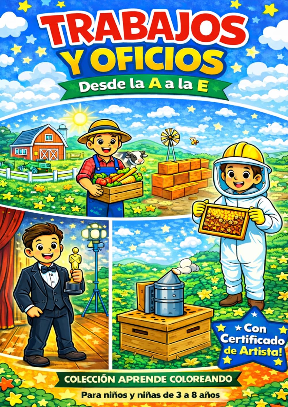 Trabajos y Oficios para Colorear de la A a la E | Colección Aprende Coloreando | Niños 3-8 años: Multiples profesiones para colorear | Libro educativo infantil | Incluye certificado de artista