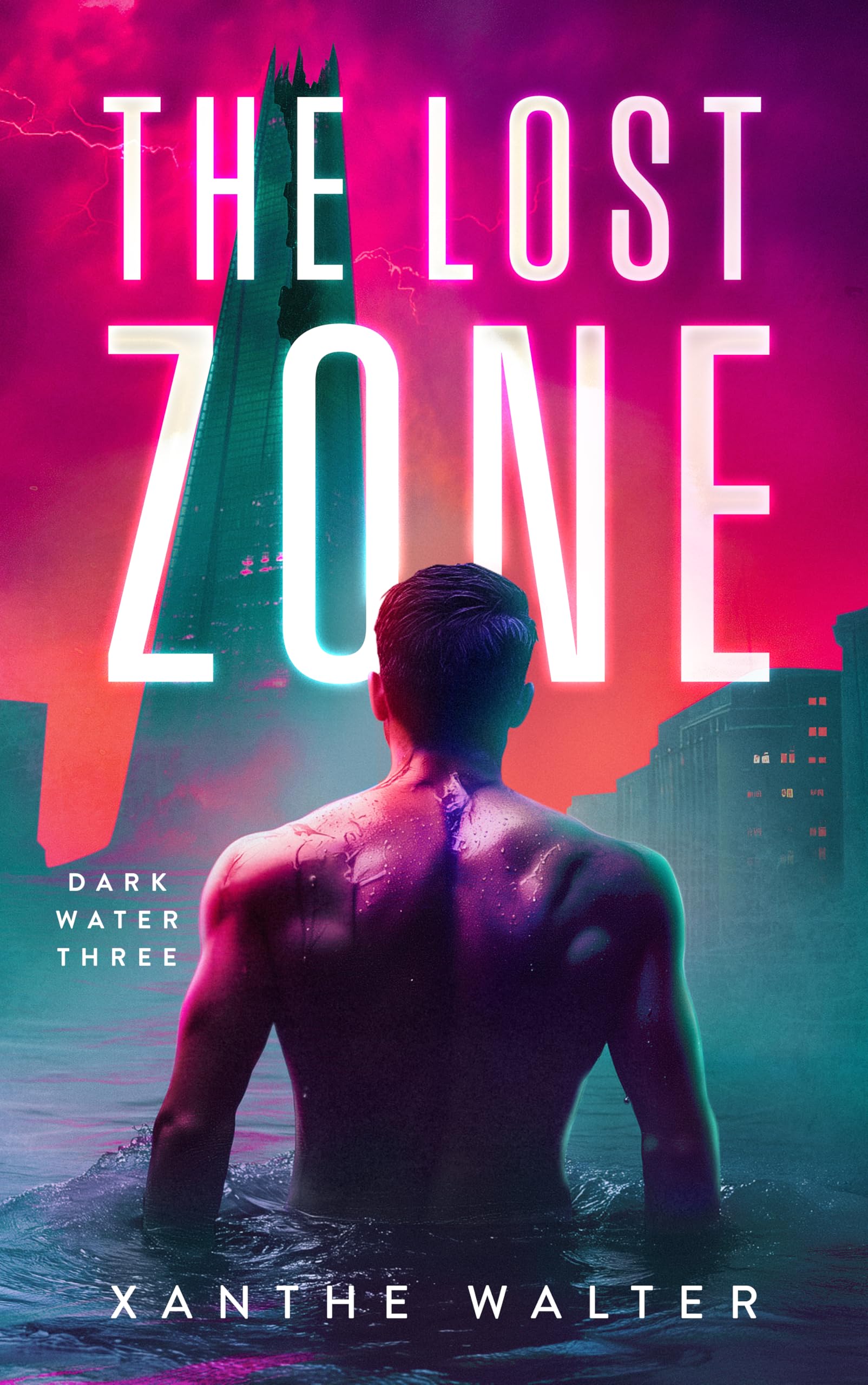 The Lost Zone : The Explosive Third Novel in the Addictive MM Romantic Thriller Series (Dark Water Series Book Three)