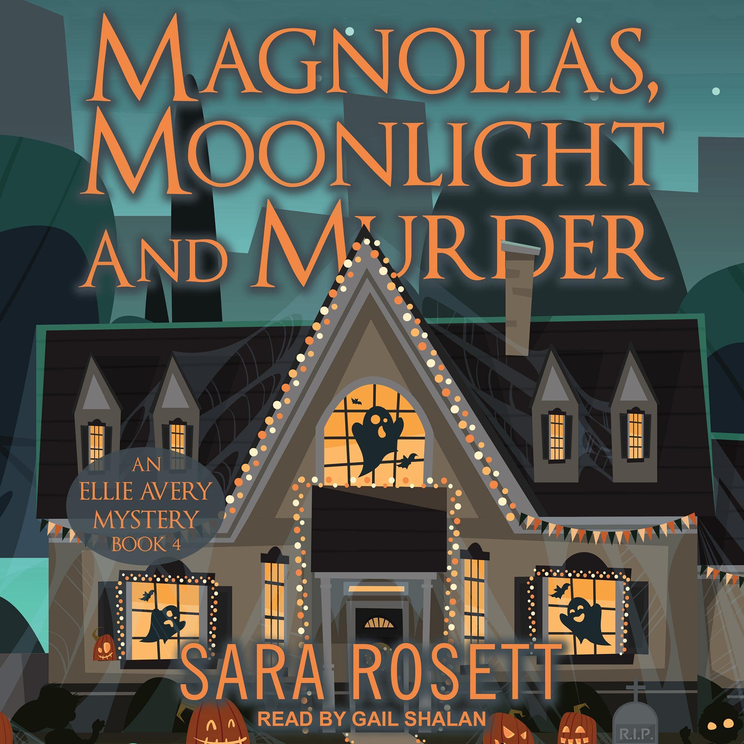 Cover art for Magnolias, Moonlight, and Murder