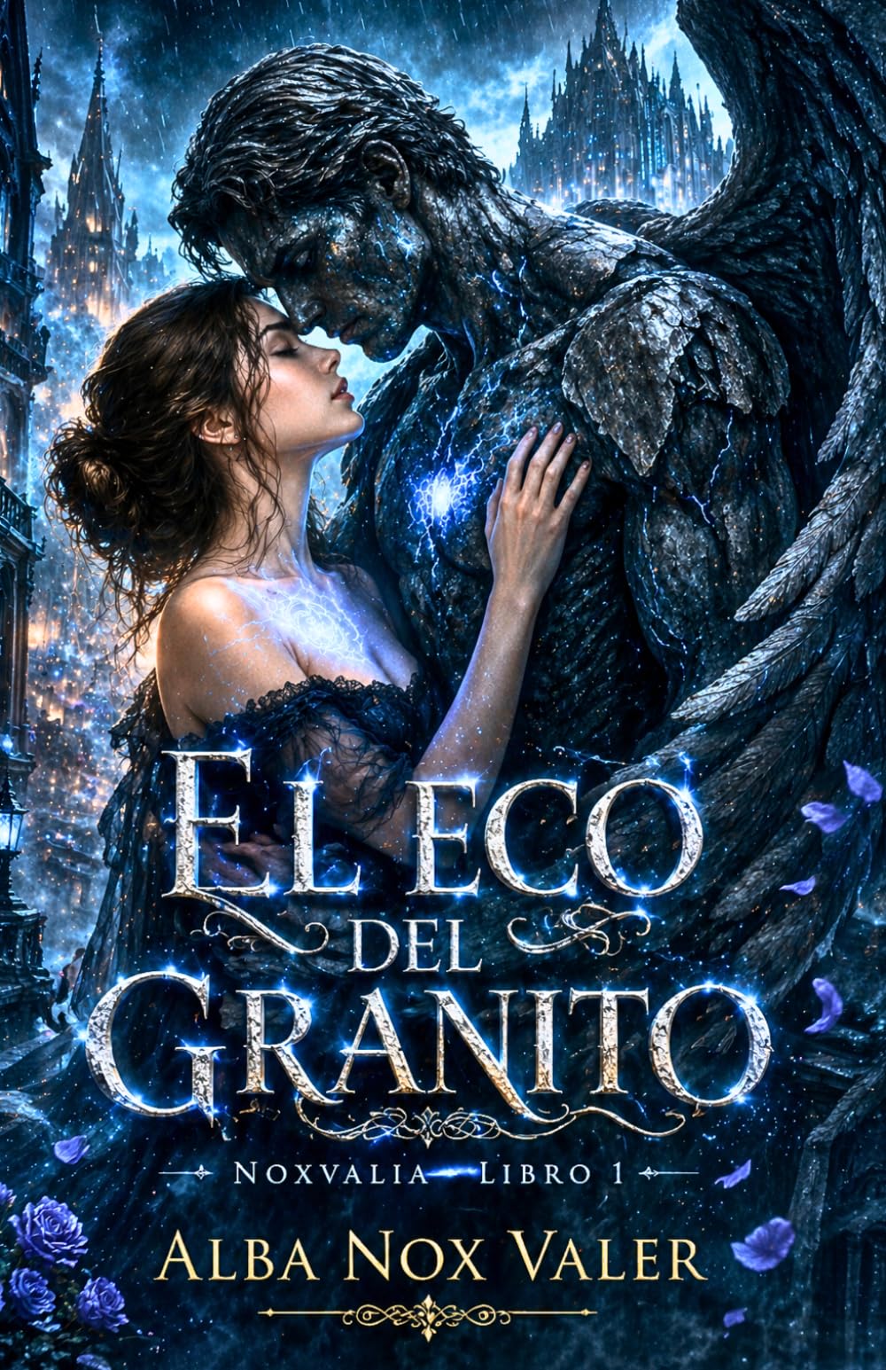 El eco del granito: Romance gótico, fantasía steampunk y el despertar de un centinela prohibido (Noxvalia)