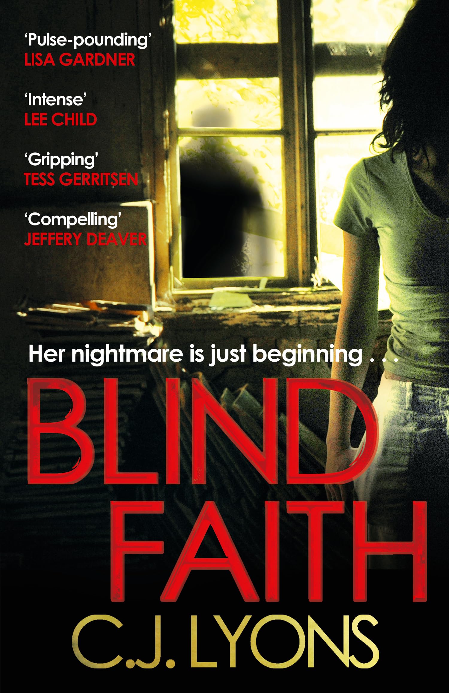 Blind Faith by C. J. Lyons - 9780751550276