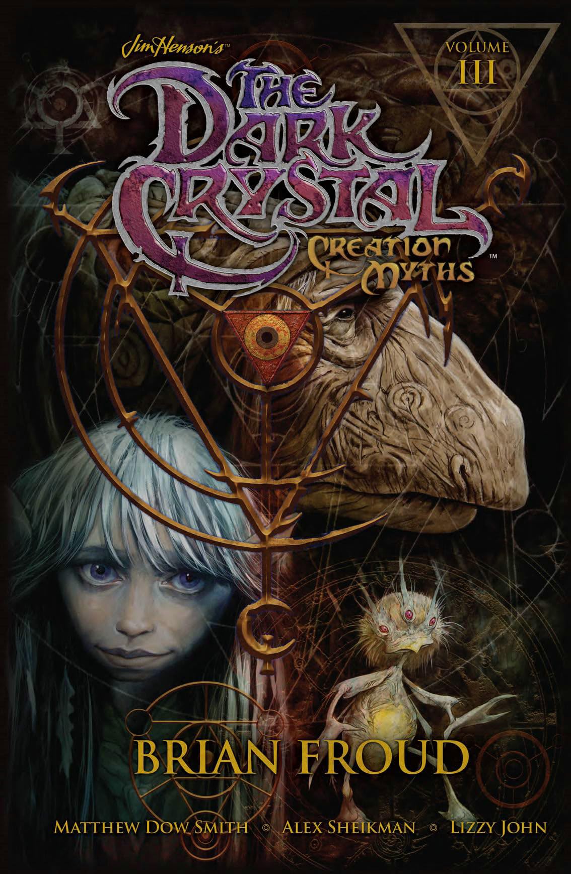 Jim Henson's The Dark Crystal: Creation Myths Vol. 3 : Volume 3