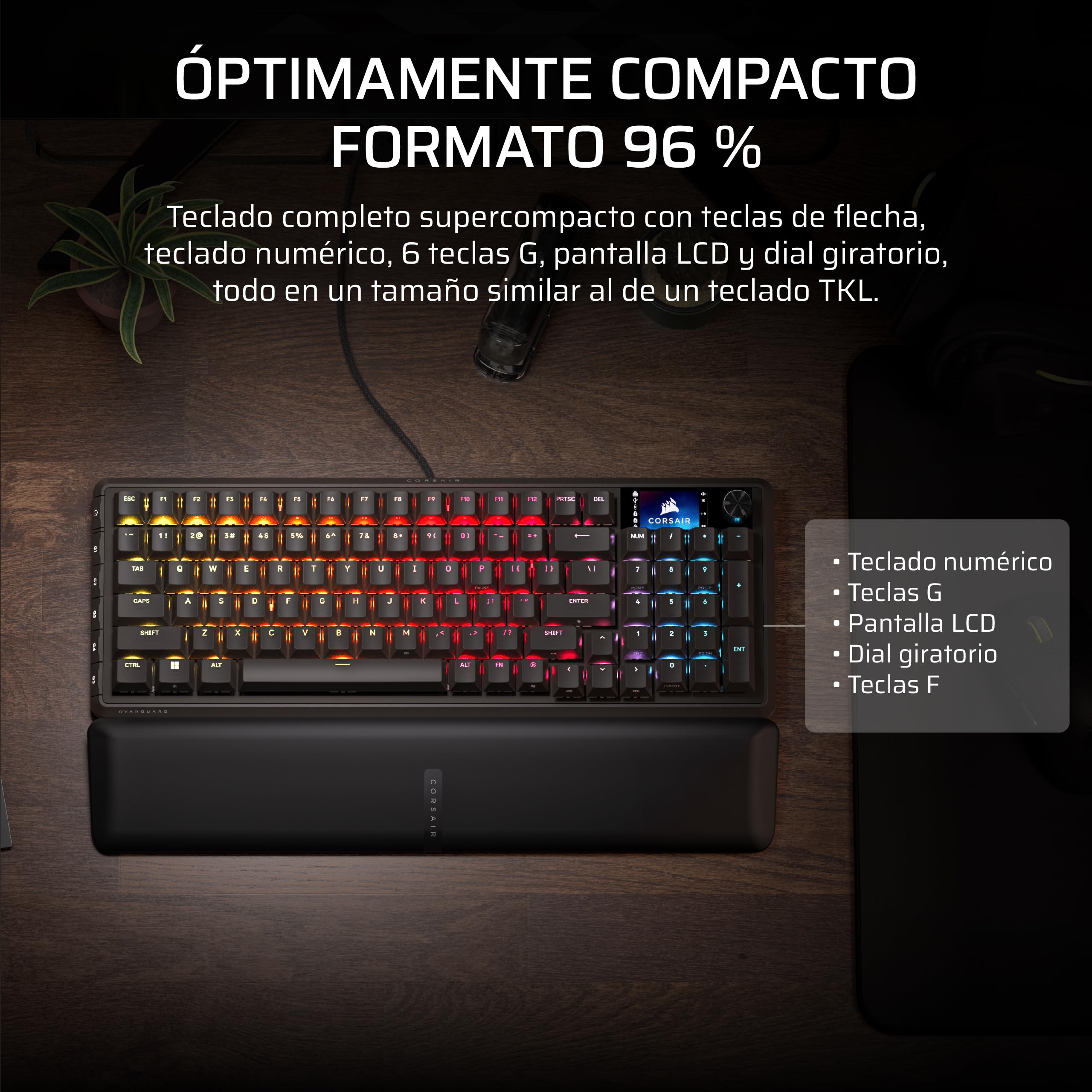 Corsair Vanguard 96 Teclado Mecánico con Cable para Juegos– Formato 96%, Interruptor Lineal de Plasma MLX, 8000Hz, Pantalla LCD, Virtual Stream Deck, Botones G, Flashtap SOCD, QWERTY ES – Negro - 5