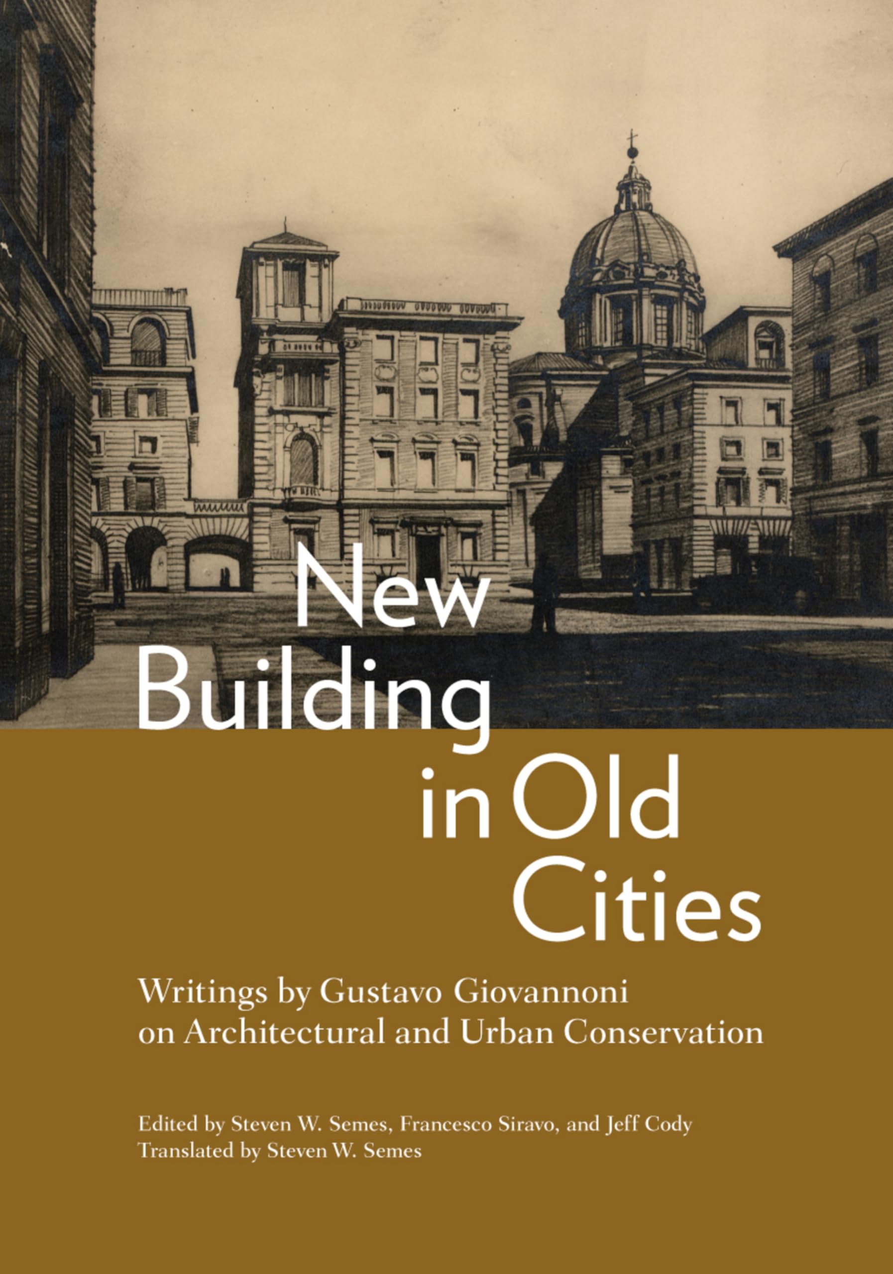 Gustavo Giovannoni architecture : guide méthodologique pour restaurer les centres anciens