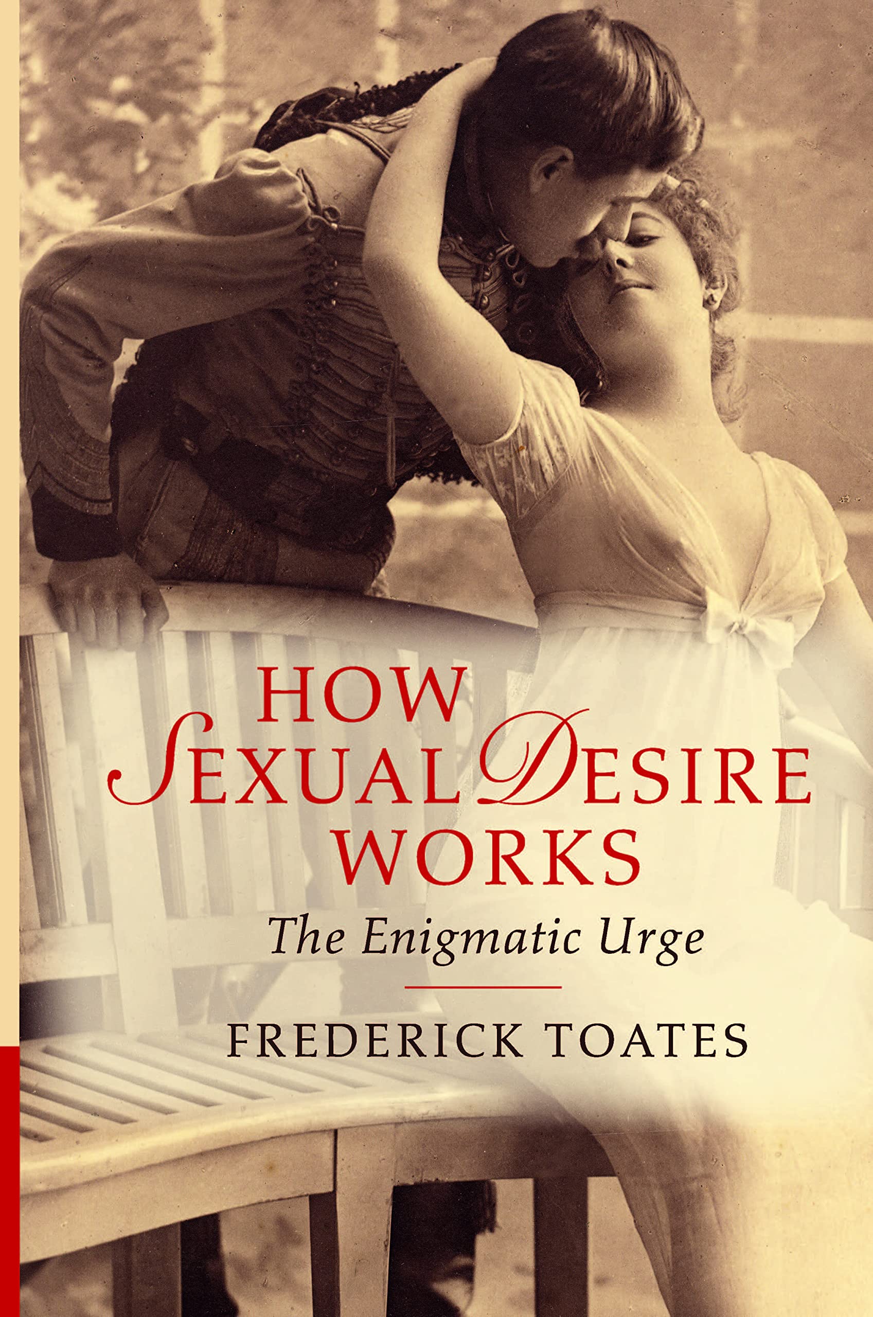 How s**ual Desire Works: The Enigmatic Urge-Frederick Toates, 97
