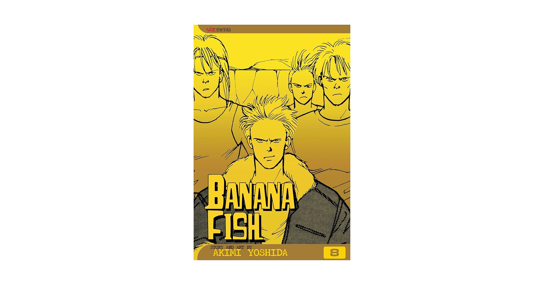 Banana Fish, Vol. 8: Yoshida, Akimi, Yoshida, Akimi: 9781591164203