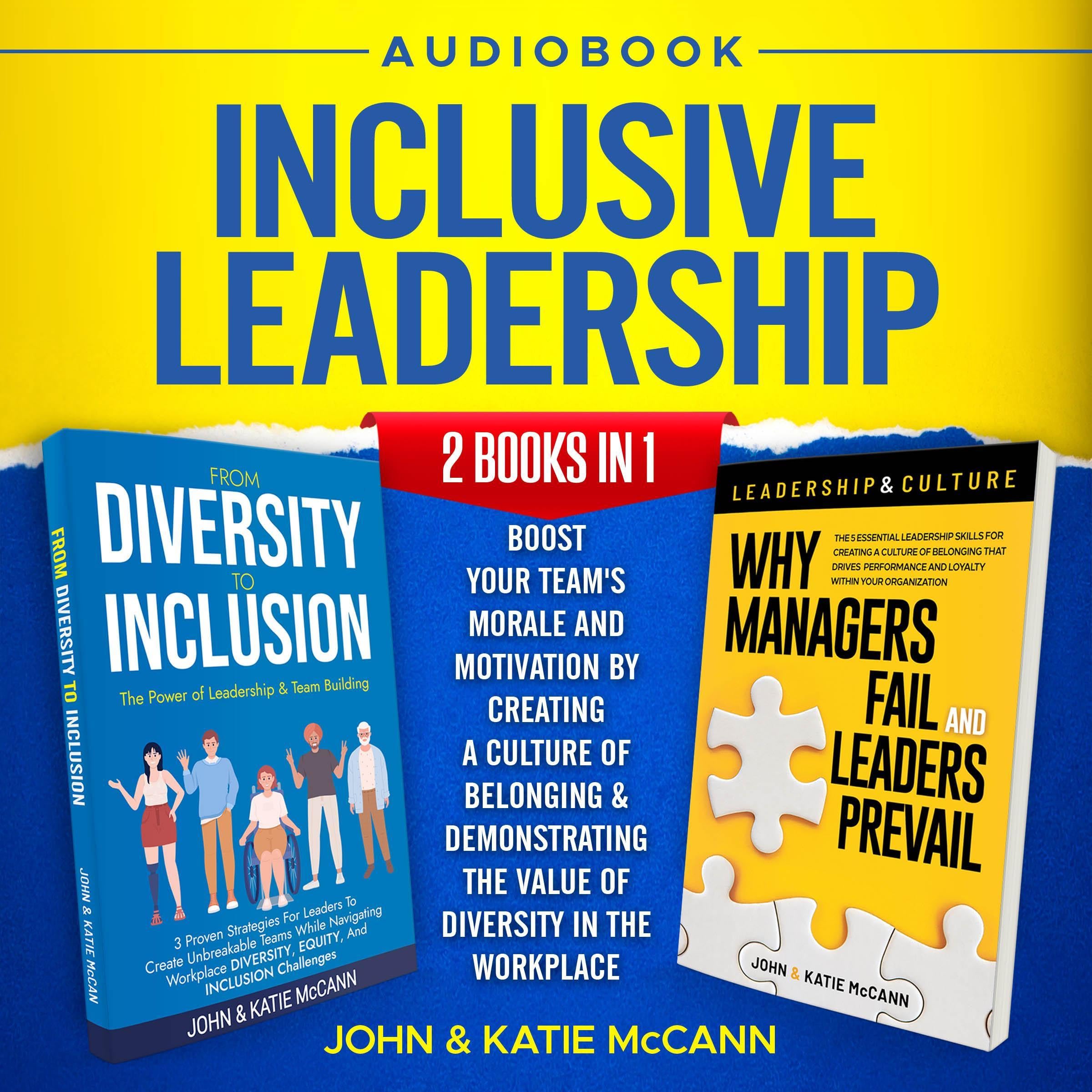 Inclusive Leadership: 2 Books in 1