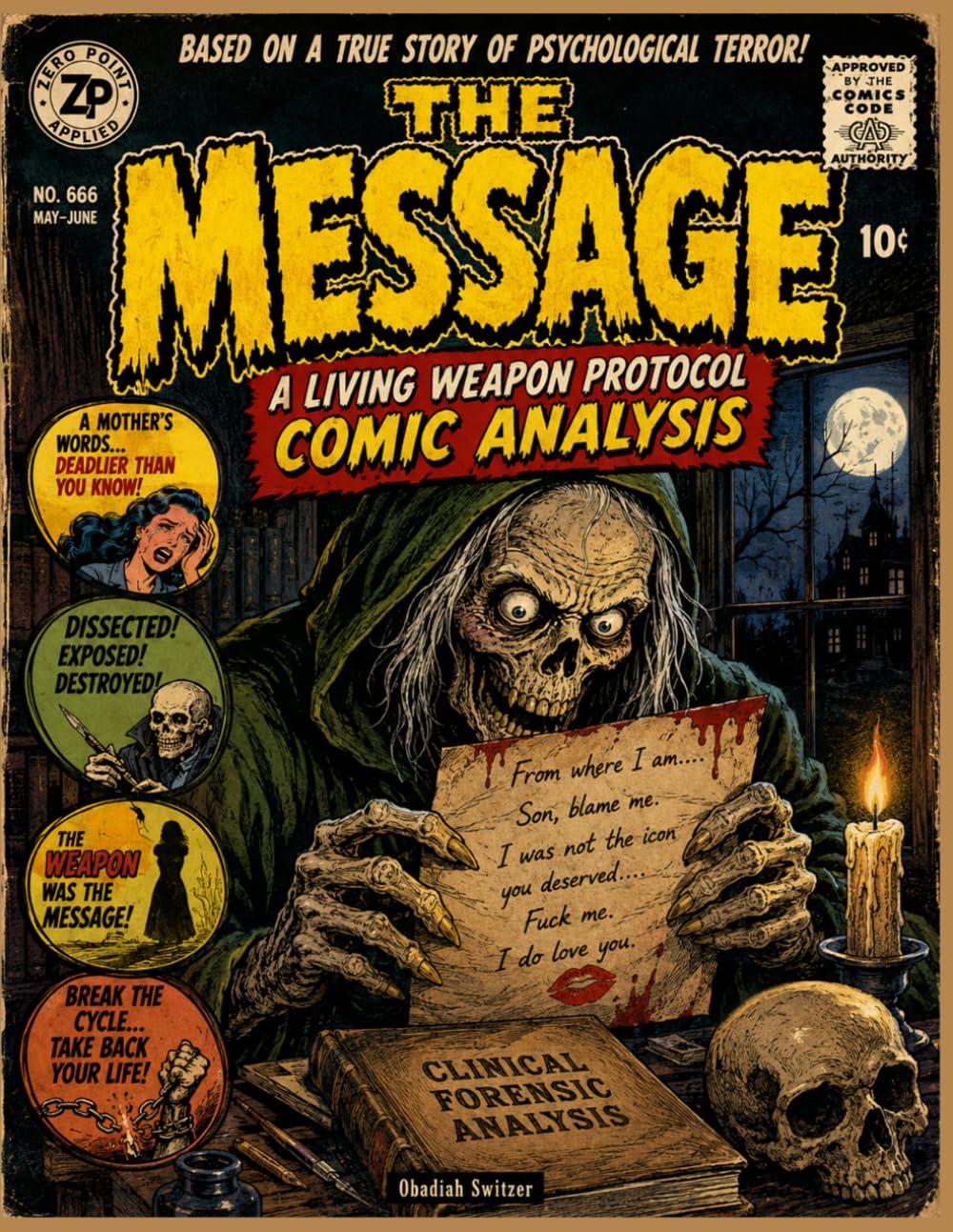 THE MESSAGE: A Living Weapon Protocol Comic Analysis of Narcissistic Communication