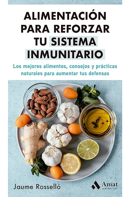 Portada de Alimentación para reforzar tu sistema inmunitario