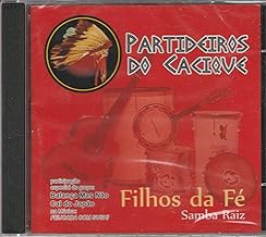 Partideiros Do Cacique - Cd Filhos Da Fé Samba Raiz - 2009