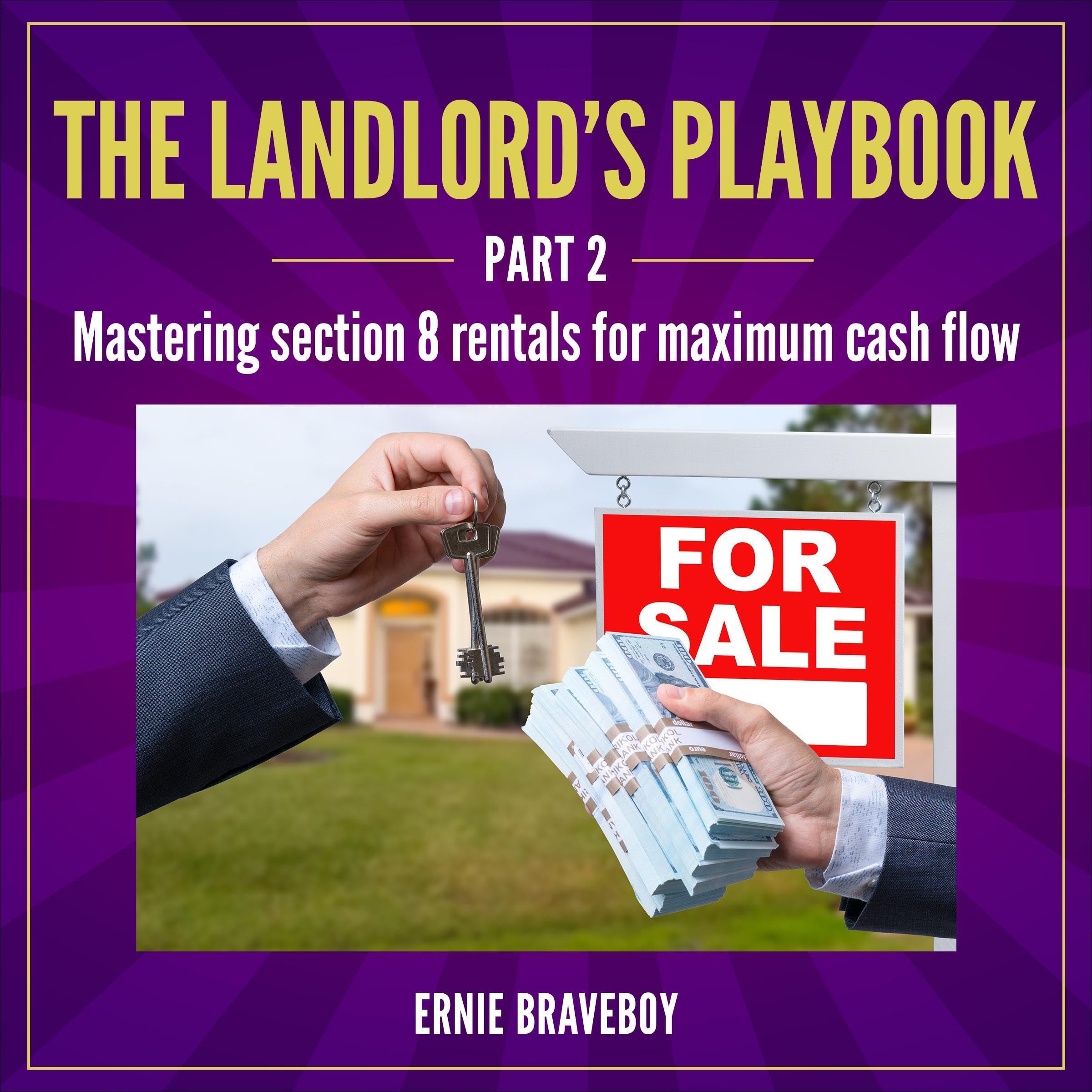 The Landlord's Playbook: Part 2