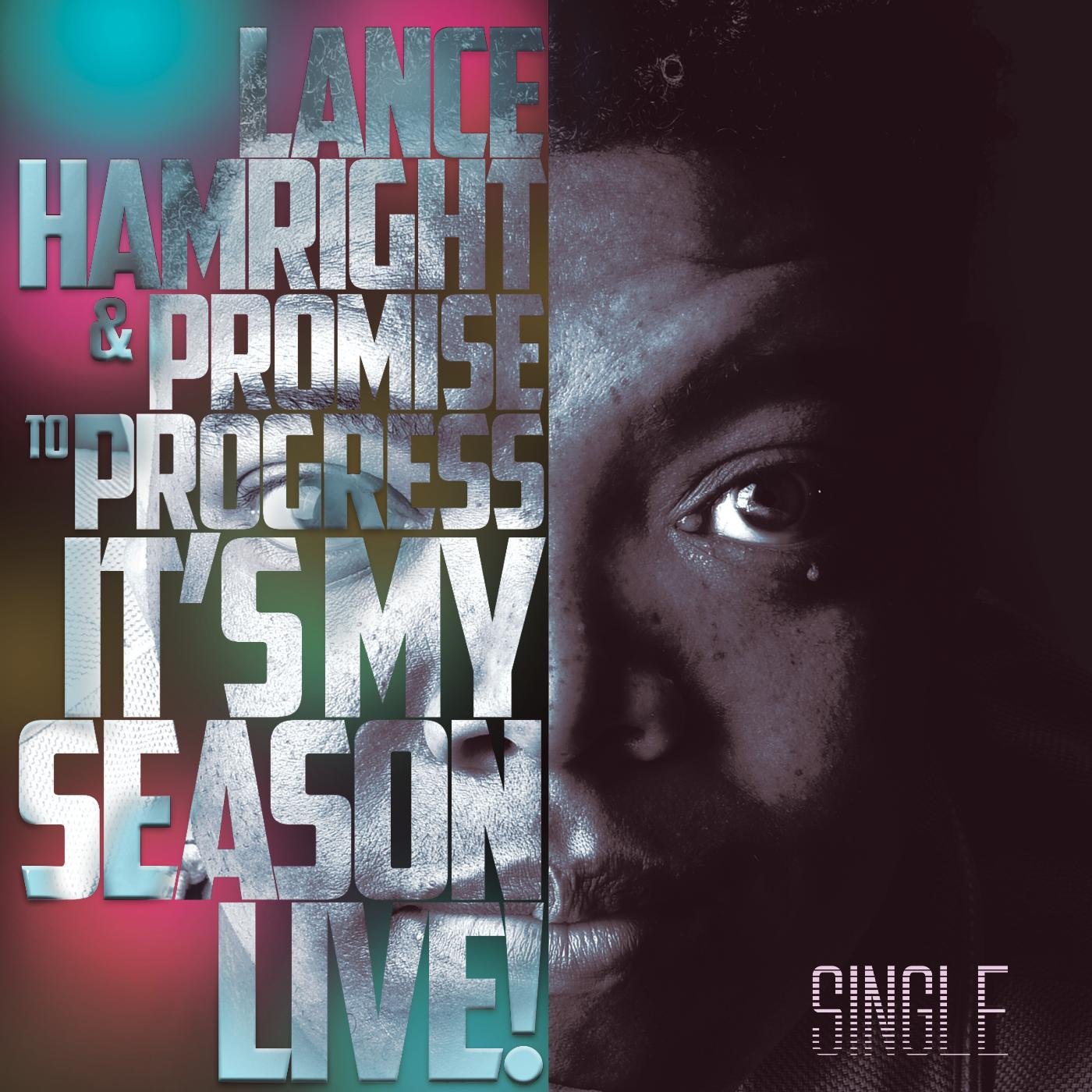 Lance Hamright & Promise to Progress