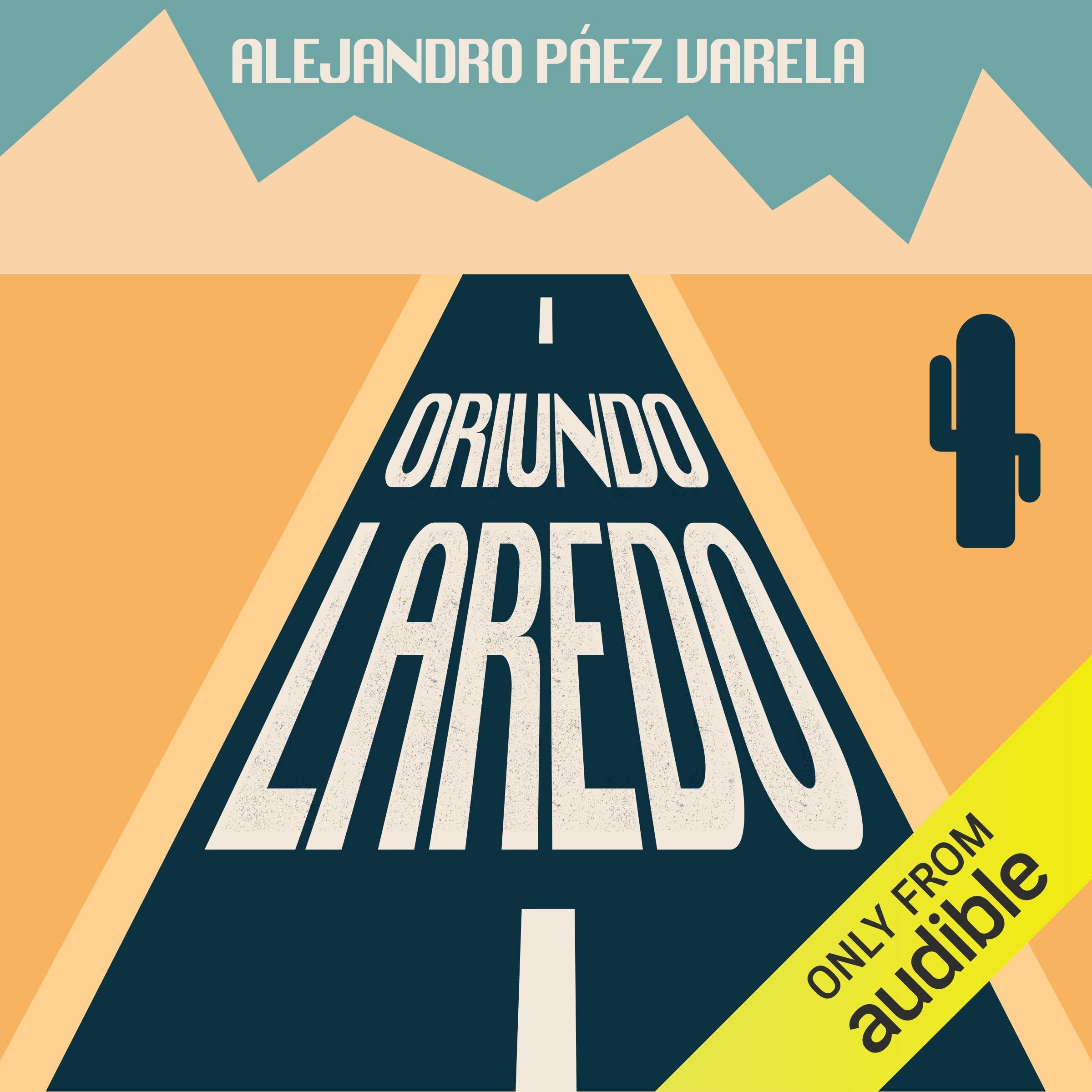 Oriundo Laredo [Native Laredo]