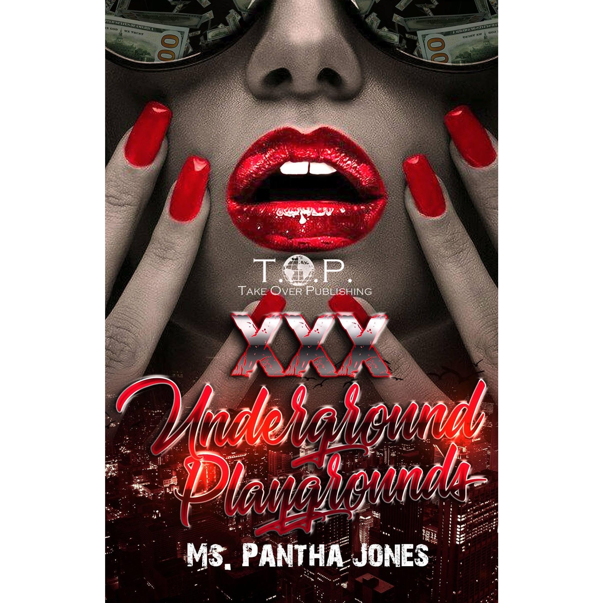 XXX The Underground Playgrounds