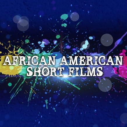 African American Short Films
