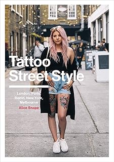 Alice Snape Tattoo Street Style: London, Brighton, Paris, Berlin, Amsterdam, New York, LA, Melbourne