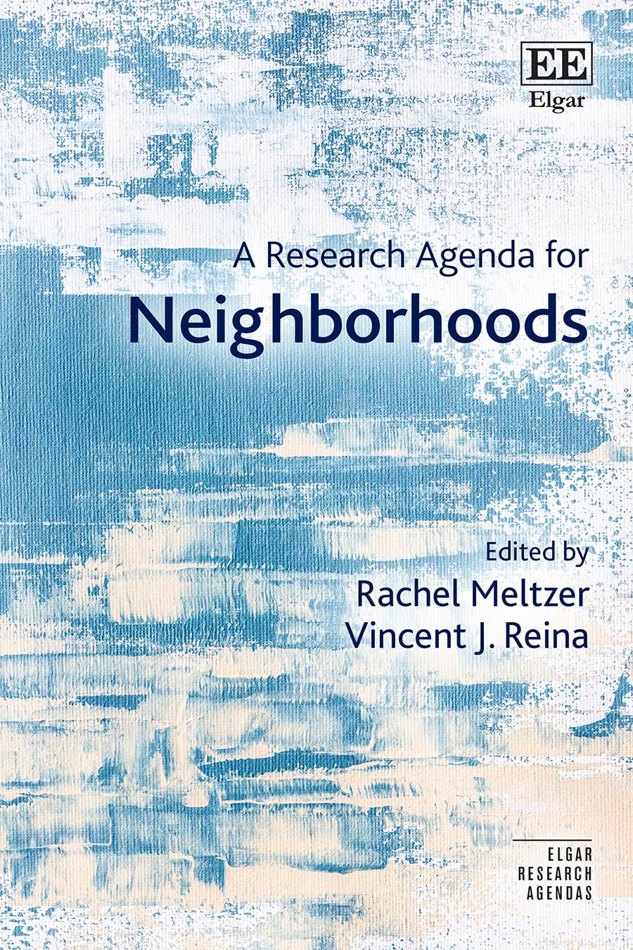 A Research Agenda for Neighborhoods (Elgar Research Agendas)