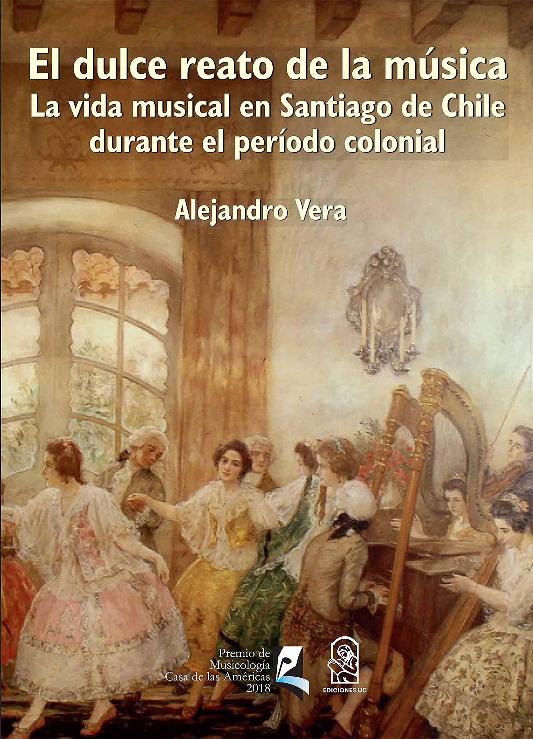 Musique coloniale à Santiago du Chili musicologie historique et culture sud-américaine