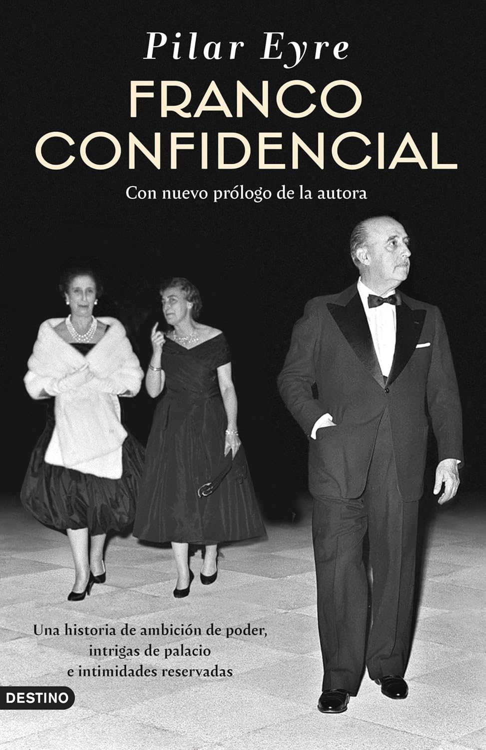 Franco confidencial: Con nuevo prólogo de la autora (Imago Mundi) (Spanish Edition)