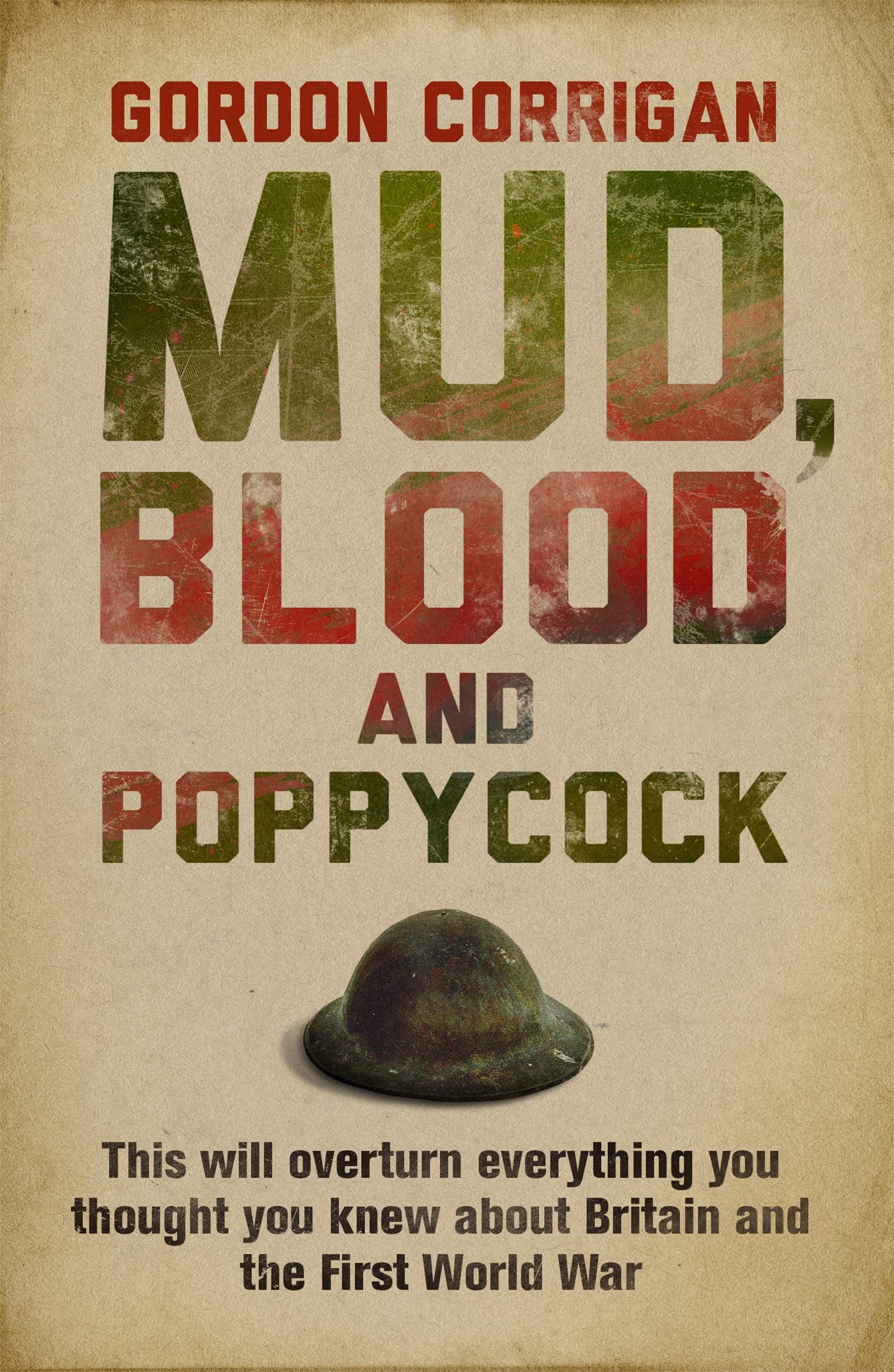 MUD, BLOOD AND POPPYCOCK