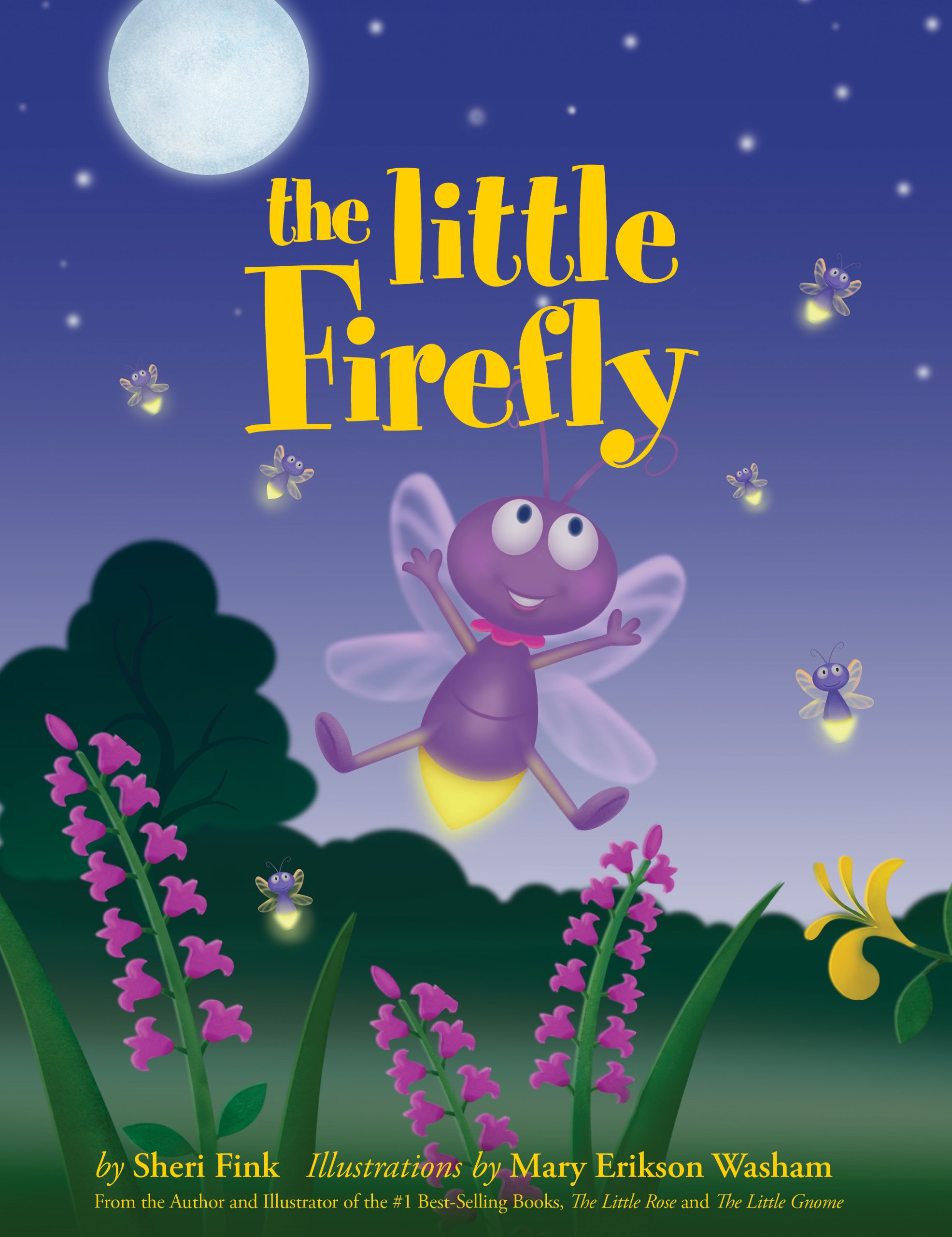 The Little Firefly: Sheri Fink, Mary Erikson Washam;Mary