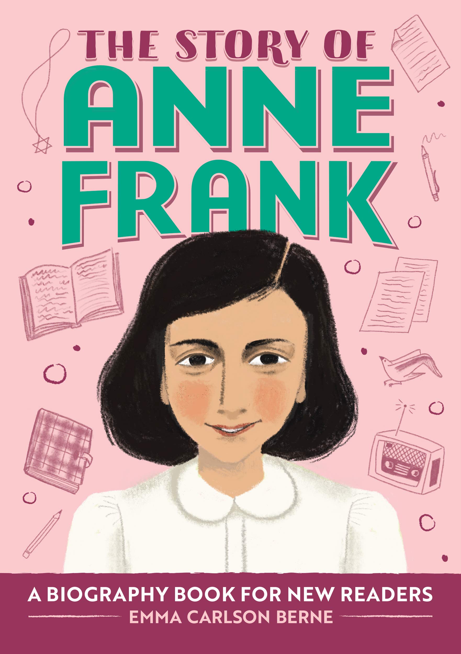 Rockridge Press The Story of Anne Frank: An Inspiring Biography for Young Readers